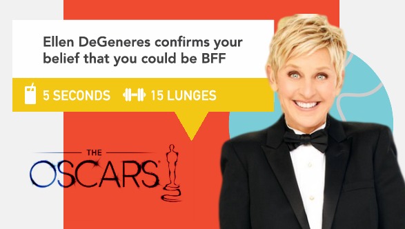 Ellen degeneres confirms your belief that you could be bff on oscars via academy workout drinking games